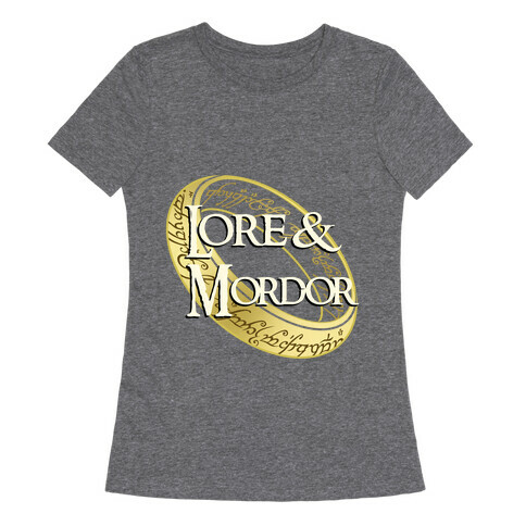 Lore and Mordor Womens T-Shirt