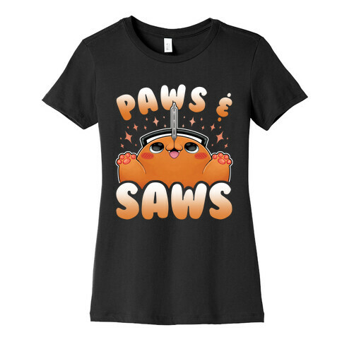 Paws & Saws Womens T-Shirt