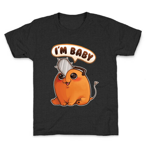 I'm Baby Pochita Kids T-Shirt