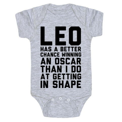 Leo Has a Better Chance  Baby One-Piece