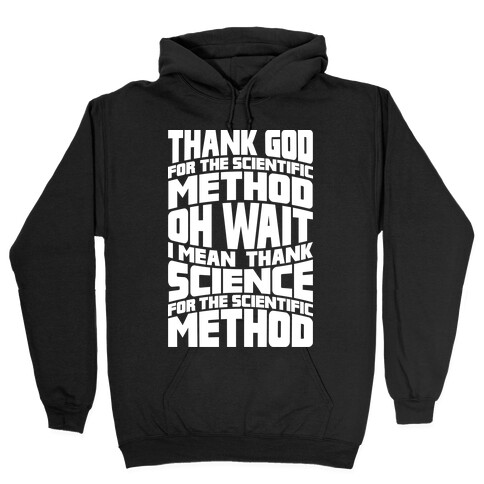 Thank Science  Hooded Sweatshirt