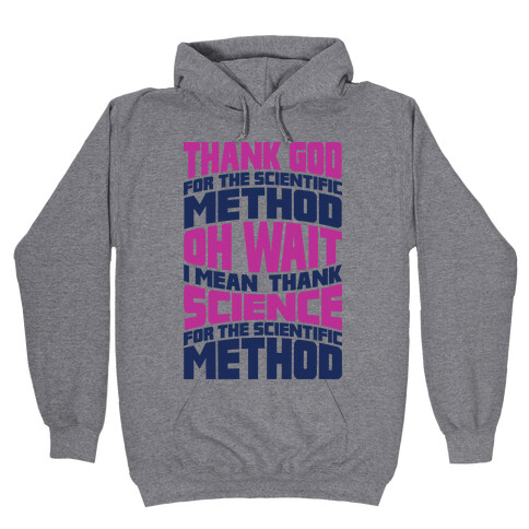 Thank Science  Hooded Sweatshirt