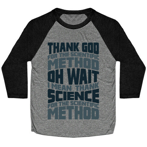 Thank Science  Baseball Tee