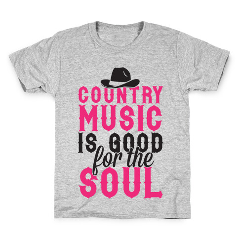 Country Music Is Good For The Soul Kids T-Shirt