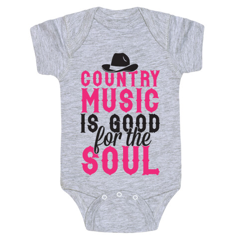 Country Music Is Good For The Soul Baby One-Piece