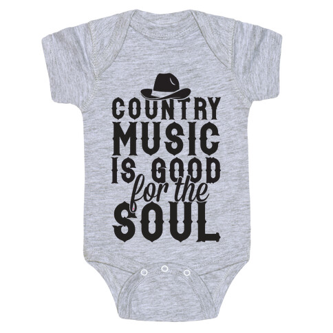 Country Music Is Good For The Soul Baby One-Piece