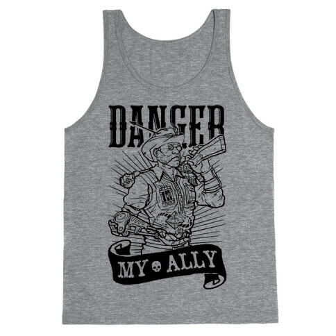 Danger My Ally Tank Top