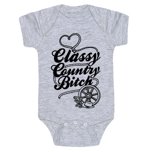 Classy Country Bitch Baby One-Piece