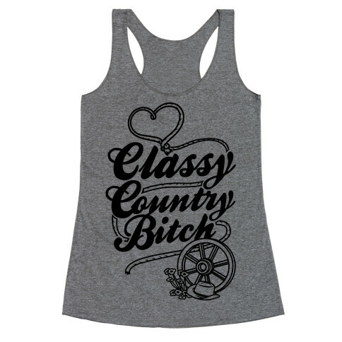 Classy Country Bitch Racerback Tank Top