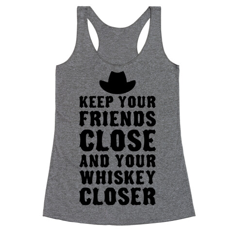 Keep Your Friends Close Racerback Tank Top