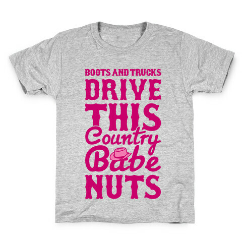Boots and Trucks Drive This Country Babe Nuts Kids T-Shirt
