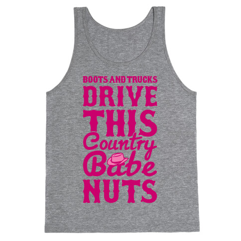 Boots and Trucks Drive This Country Babe Nuts Tank Top