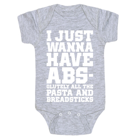 I Just Wanna Have Abs Baby One-Piece