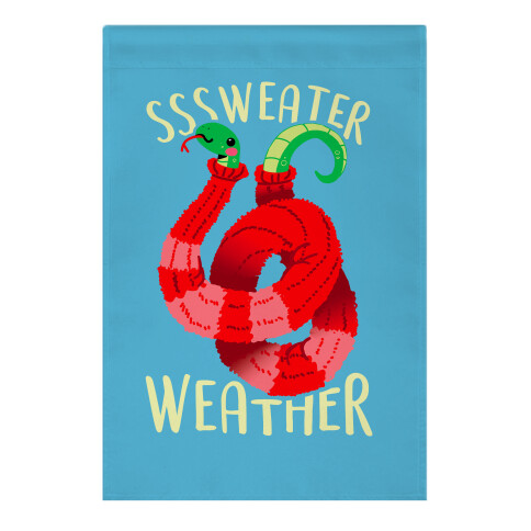 Sssweater Weather Garden Flag