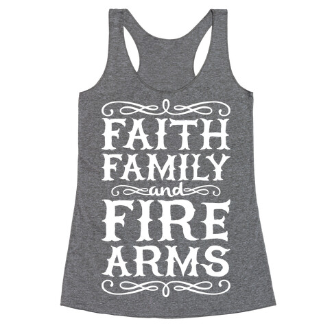 Faith, Family, And Firearms Racerback Tank Top