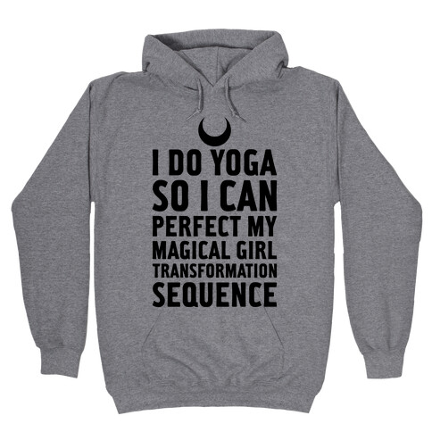 I Do Yoga Hooded Sweatshirt