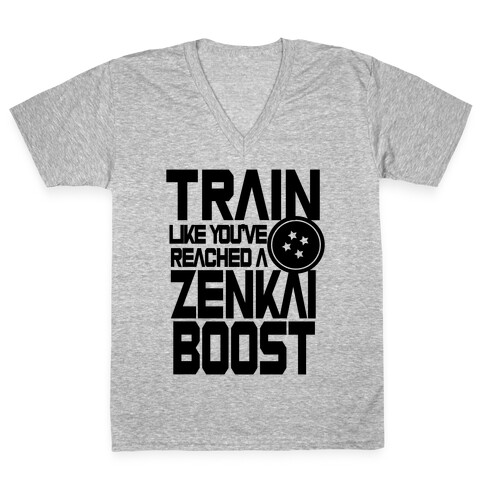 Train like You've Reached a Zenkai Boost V-Neck Tee Shirt