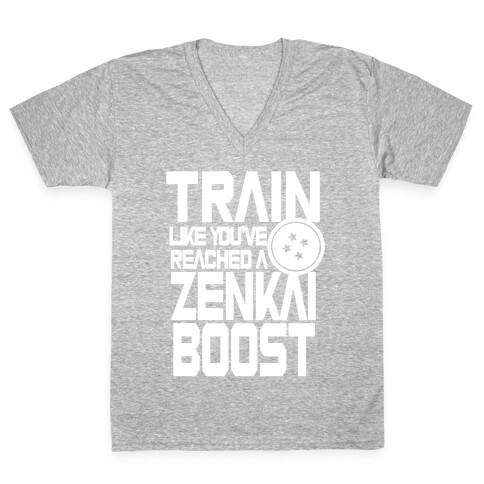 Train like You've Reached a Zenkai Boost V-Neck Tee Shirt