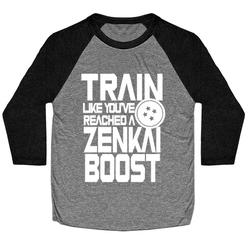 Train like You've Reached a Zenkai Boost Baseball Tee