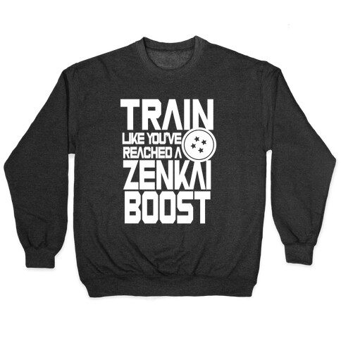 Train like You've Reached a Zenkai Boost Pullover