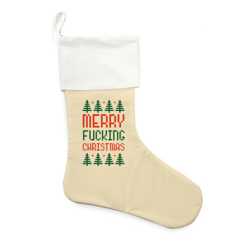 Merry F***ing Christmas Stocking