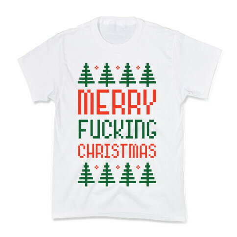 Merry F***ing Christmas Kids T-Shirt