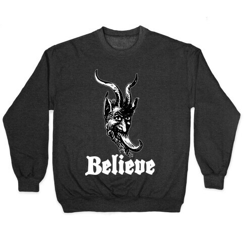 Believe In Krampus Pullover