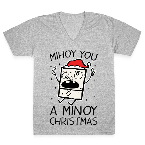 Mihoy You A Minoy Christmas V-Neck Tee Shirt