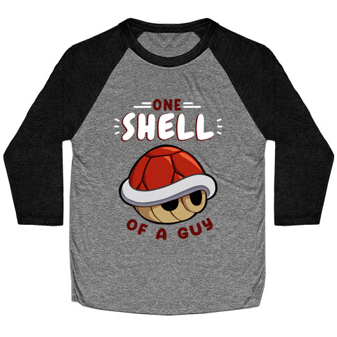 One Shell Of A Guy Baseball Tee