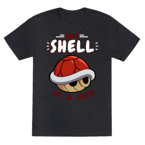 One Shell Of A Guy T-Shirt