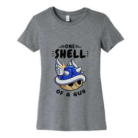 One Shell of A Guy: Blueshell Ver Womens T-Shirt