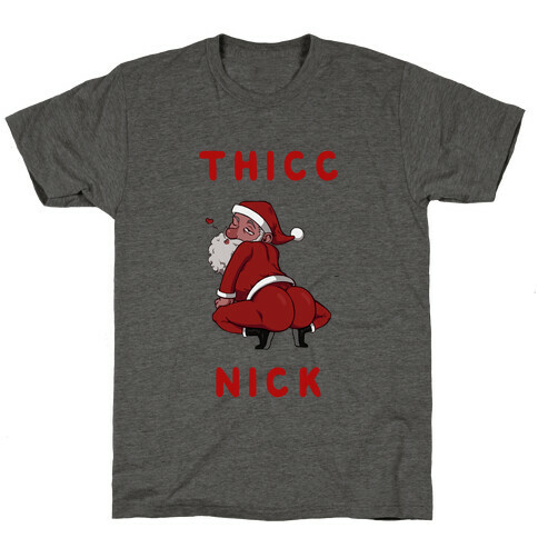 Thicc Nick T-Shirt