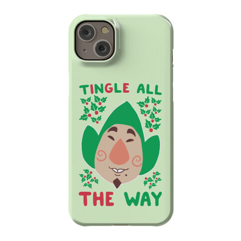 Tingle All the Way Phone Case