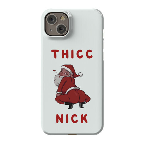 Thicc Nick Phone Case