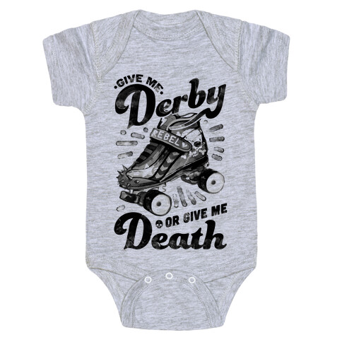 Give Me Derby Or Give Me Death Baby One-Piece