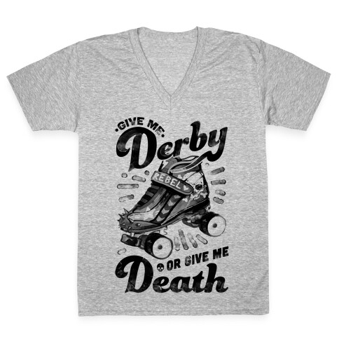 Give Me Derby Or Give Me Death V-Neck Tee Shirt