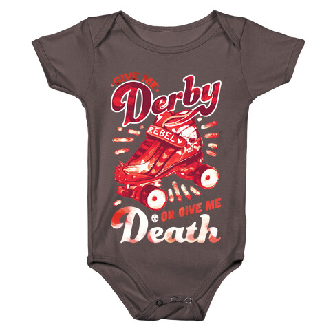 Give Me Derby Or Give Me Death Baby One-Piece