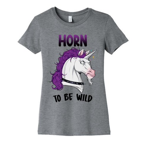 Horn To Be Wild Womens T-Shirt