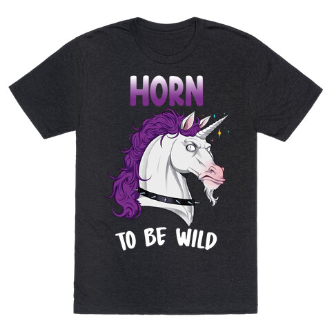 Horn To Be Wild T-Shirt