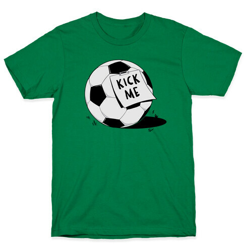 Kick Me T-Shirt