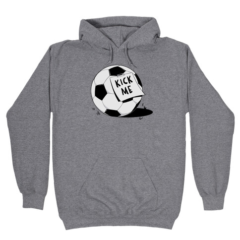 Kick Me Hooded Sweatshirt