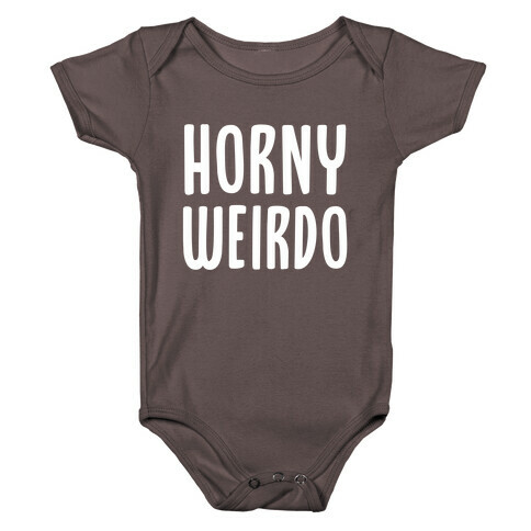 Horny Weirdo Baby One-Piece