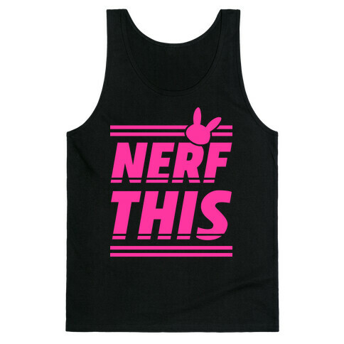 Nerf This Tank Top