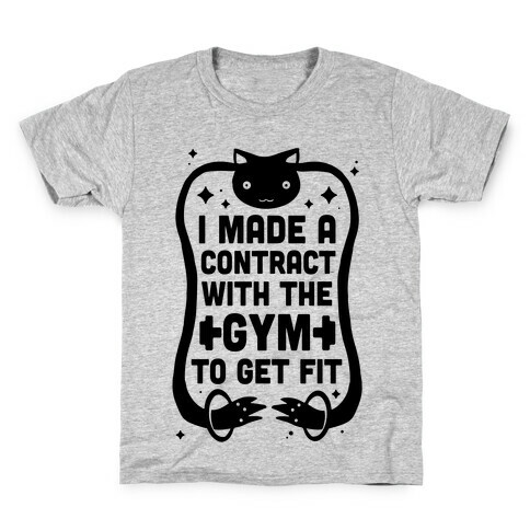 I Made A Contract With The Gym To Get Fit Kids T-Shirt