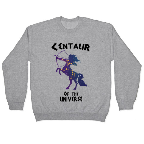 Centaur Of The Universe: Constellation  Pullover