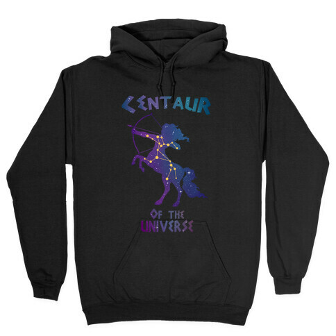 Centaur Of The Universe: Constellation  Hooded Sweatshirt