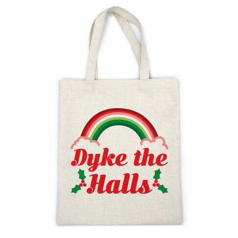 Dyke the Halls Casual Tote