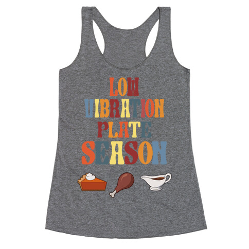 Low Vibration Plate Season Racerback Tank Top