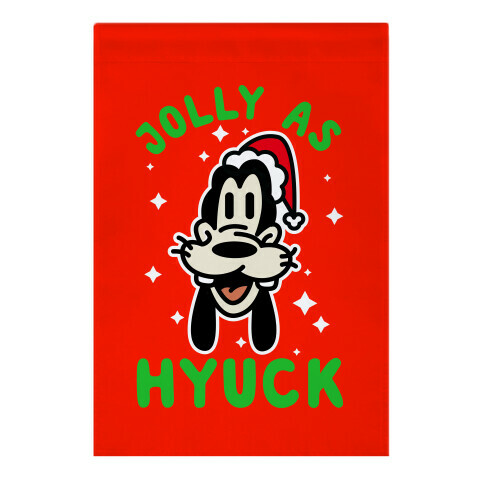 Jolly As Hyuck Goofy Parody Garden Flag