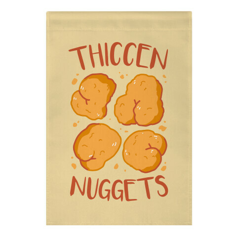 Thiccen Nuggets Garden Flag